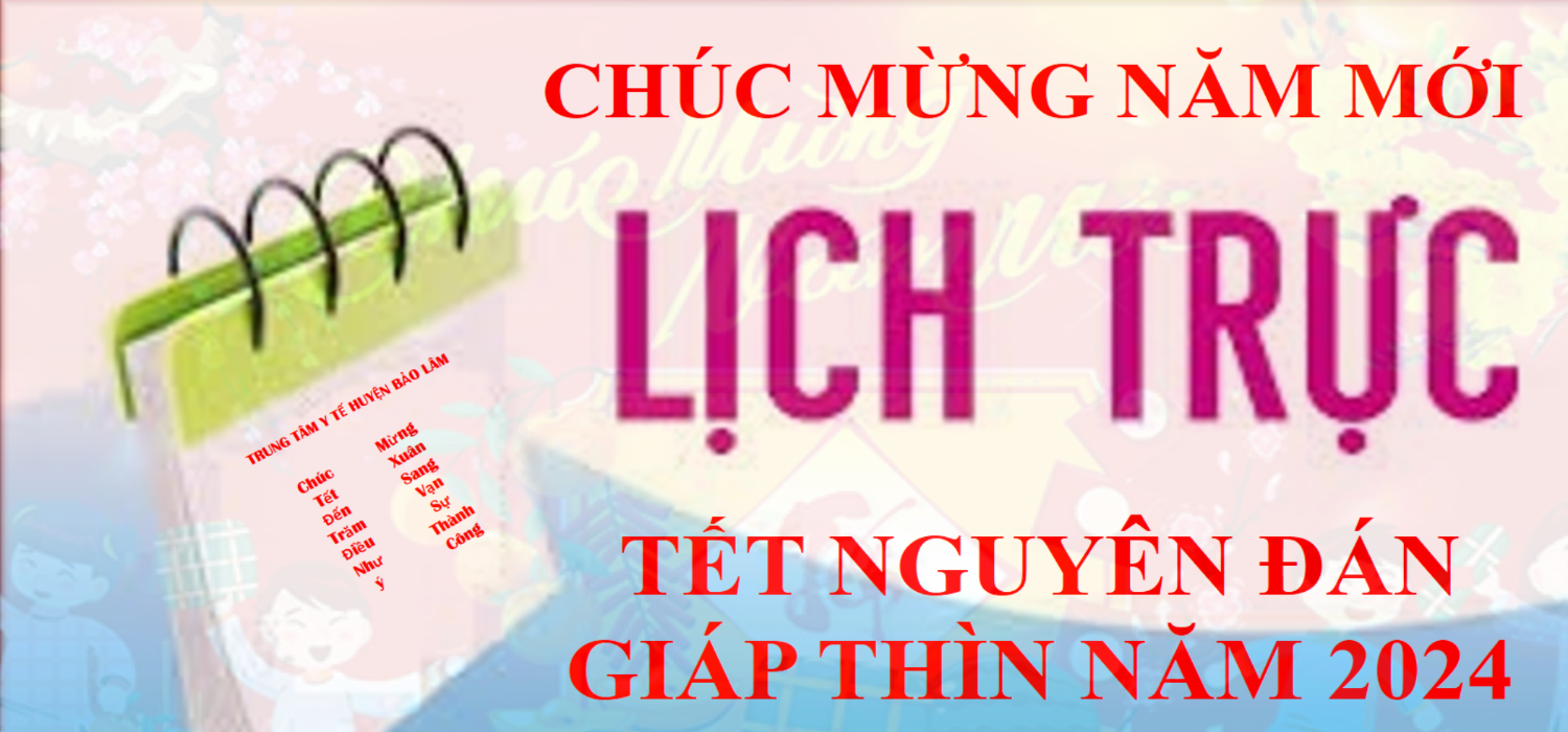 LỊCH TRỰC TẾT NGUYÊN ĐÁN NĂM 2024